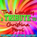 The Lonely (A Tribute to Christina Perri) - Single专辑