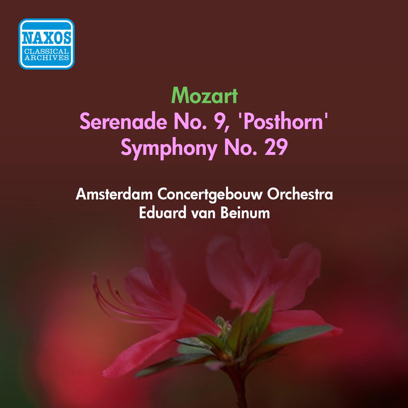 MOZART, W.A.: Serenade No. 9, "Posthorn" / Symphony No. 29 (Amsterdam Concertgebouw, Beinum) (1956)