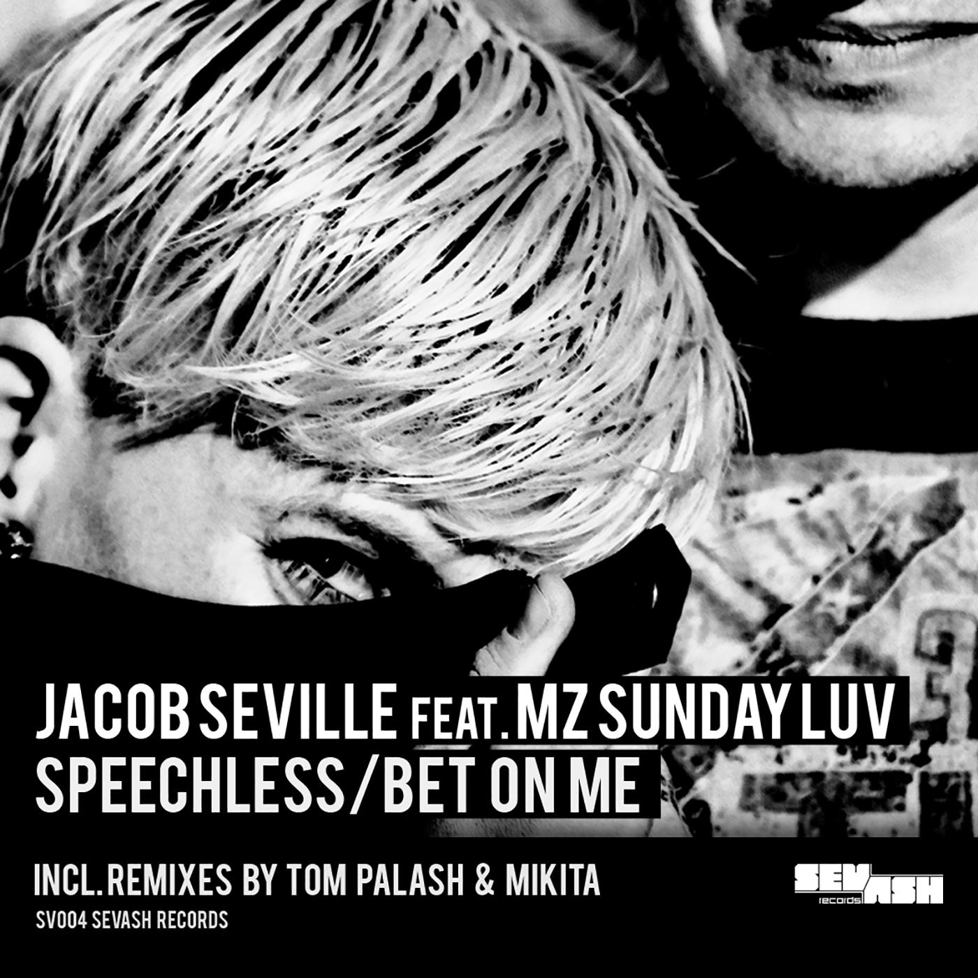 Speechless / Bet On Me