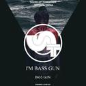 I'm Bass Gun专辑