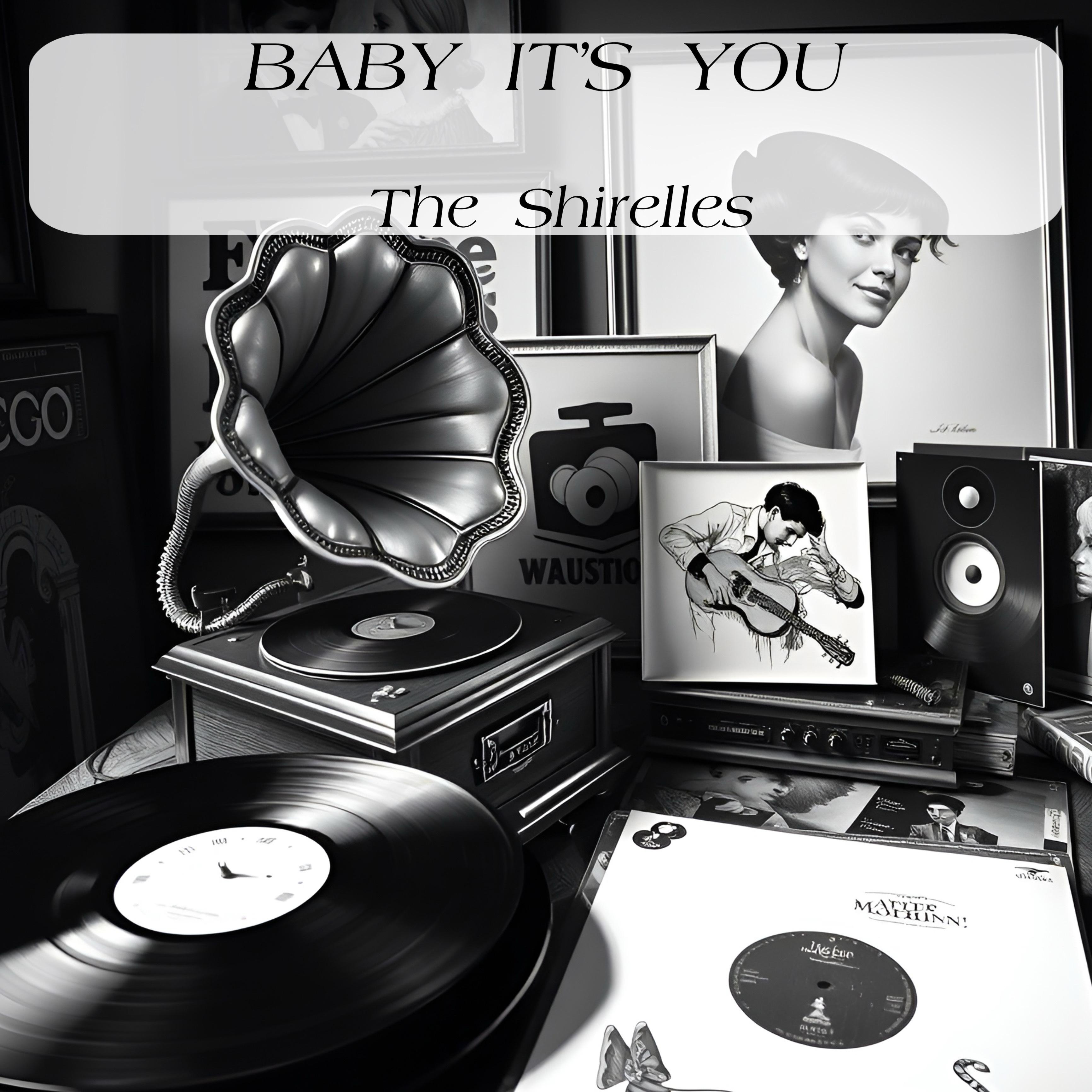 Baby It’s You