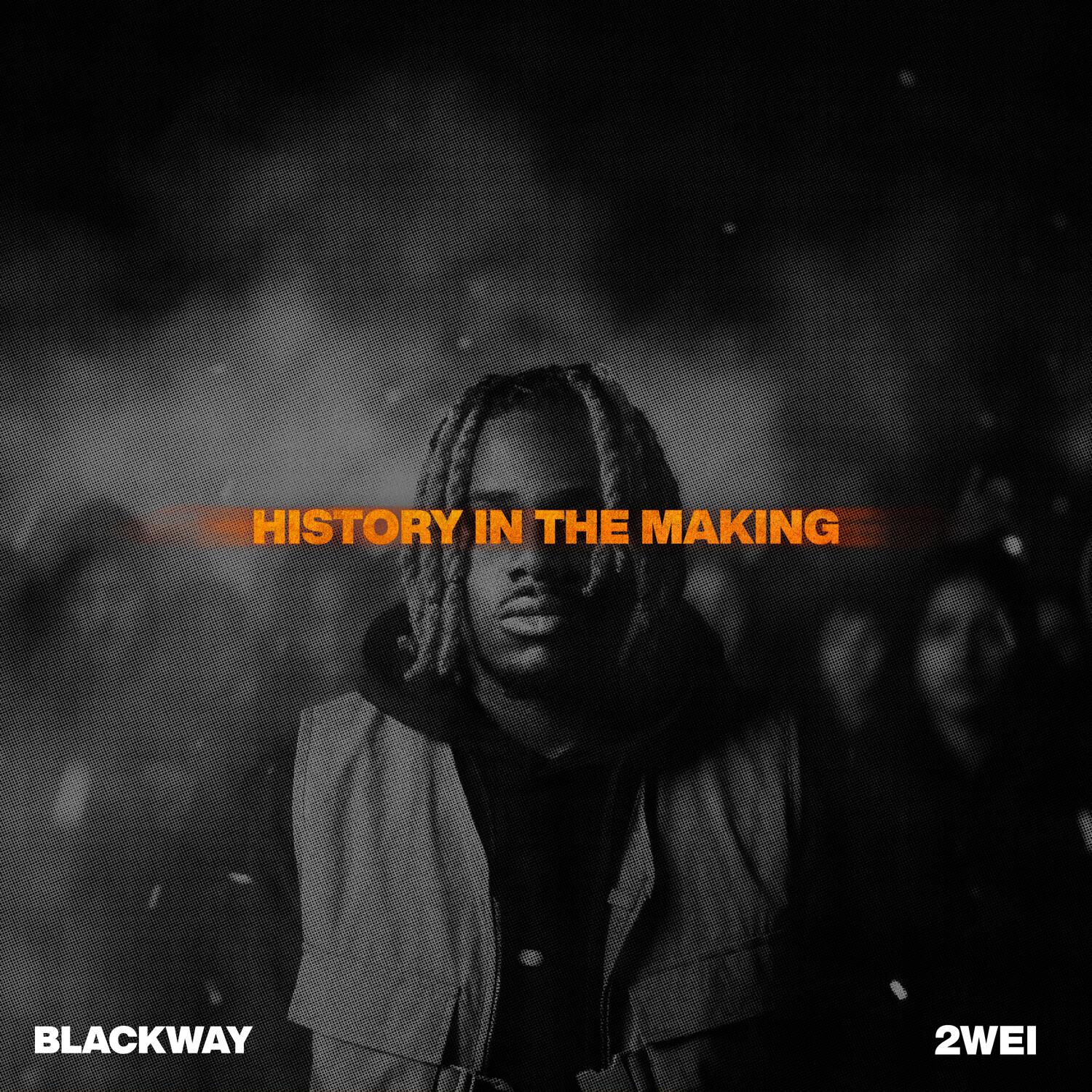 History in the Making