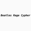 Beatles Rage Cypher专辑