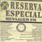 Reserva Especial - Mensagem Fm专辑