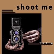 Shoot Me