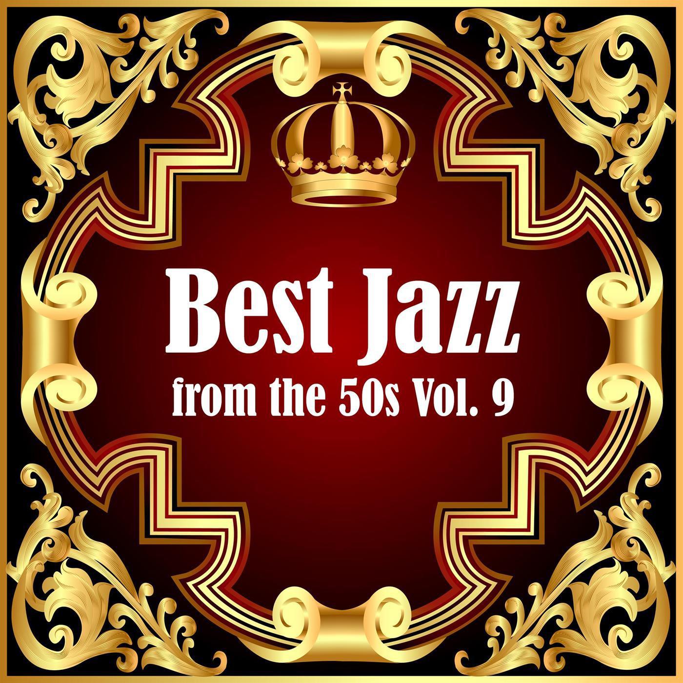 Best Jazz from the 50s Vol. 9专辑