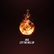 Litt The Hell Up