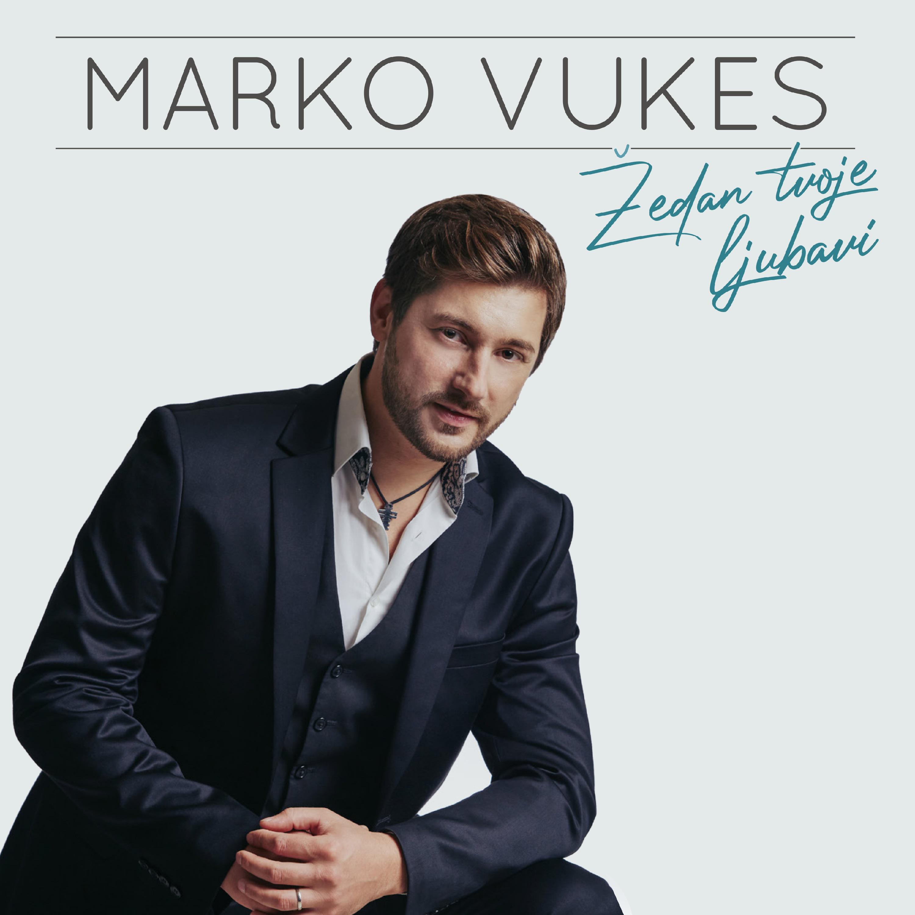 Marko Vukes - Najljepša