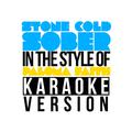 Stone Cold Sober (In the Style of Paloma Faith) [Karaoke Version] - Single