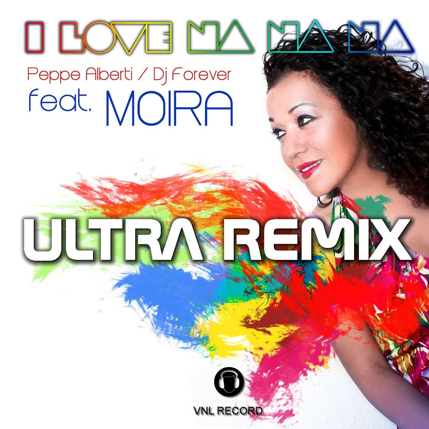 I Love Na Na Na (Ultra Remix)