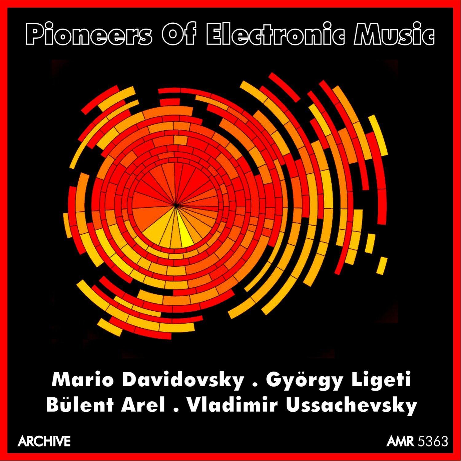 Pioneers of Electronic Music