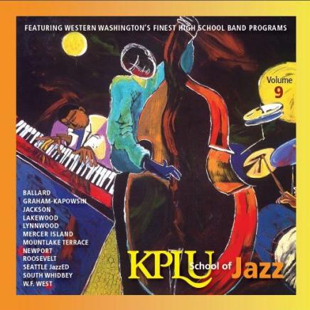 KPLU School of Jazz - Volume 9