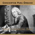 Bach, Conciertos para Órgano