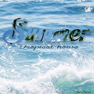 Tropical house 透新凉