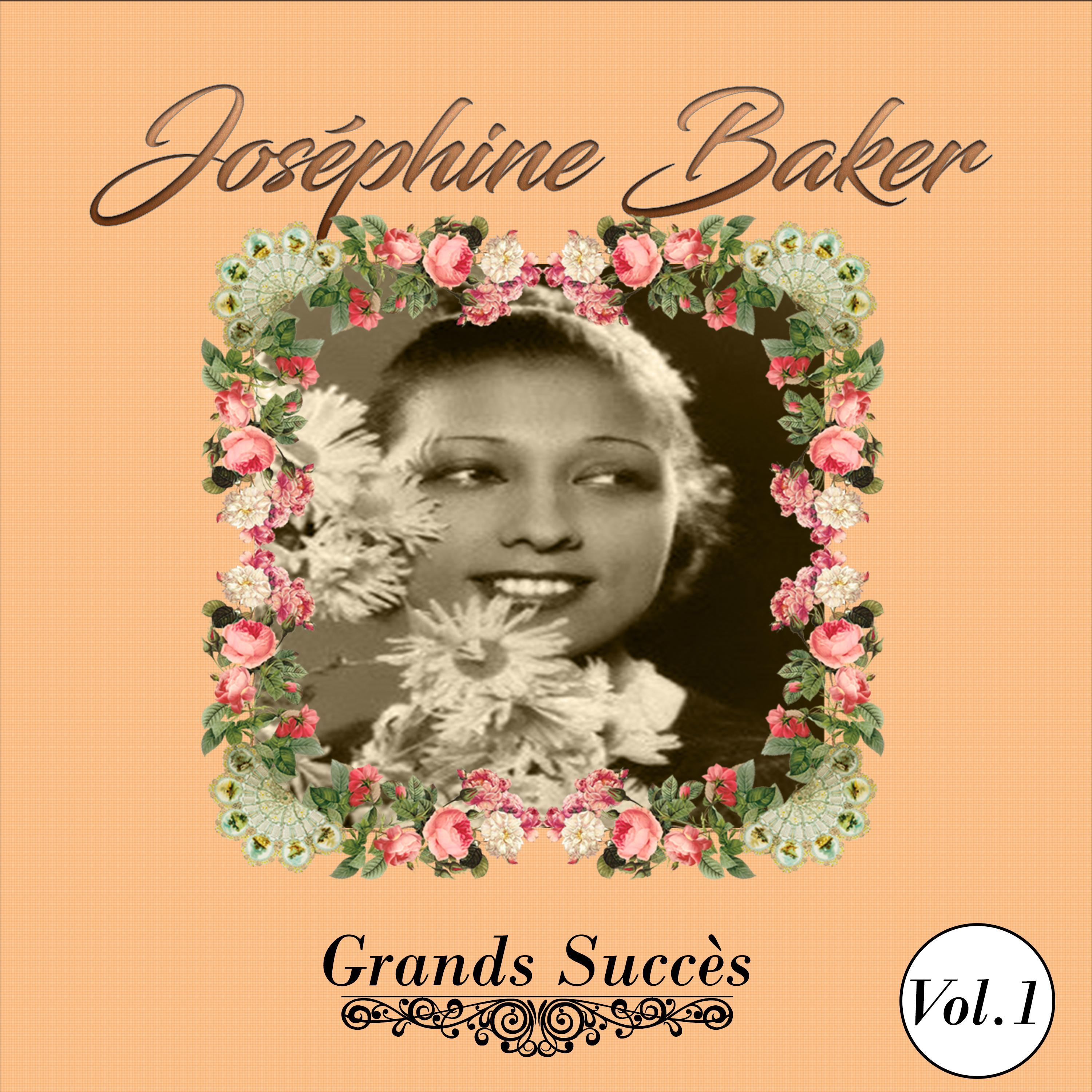 Joséphine Baker - Grands Succès, Vol. 1
