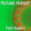 Michael Hunter - Pain Addict (Original mix)
