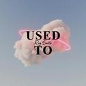 Used To专辑