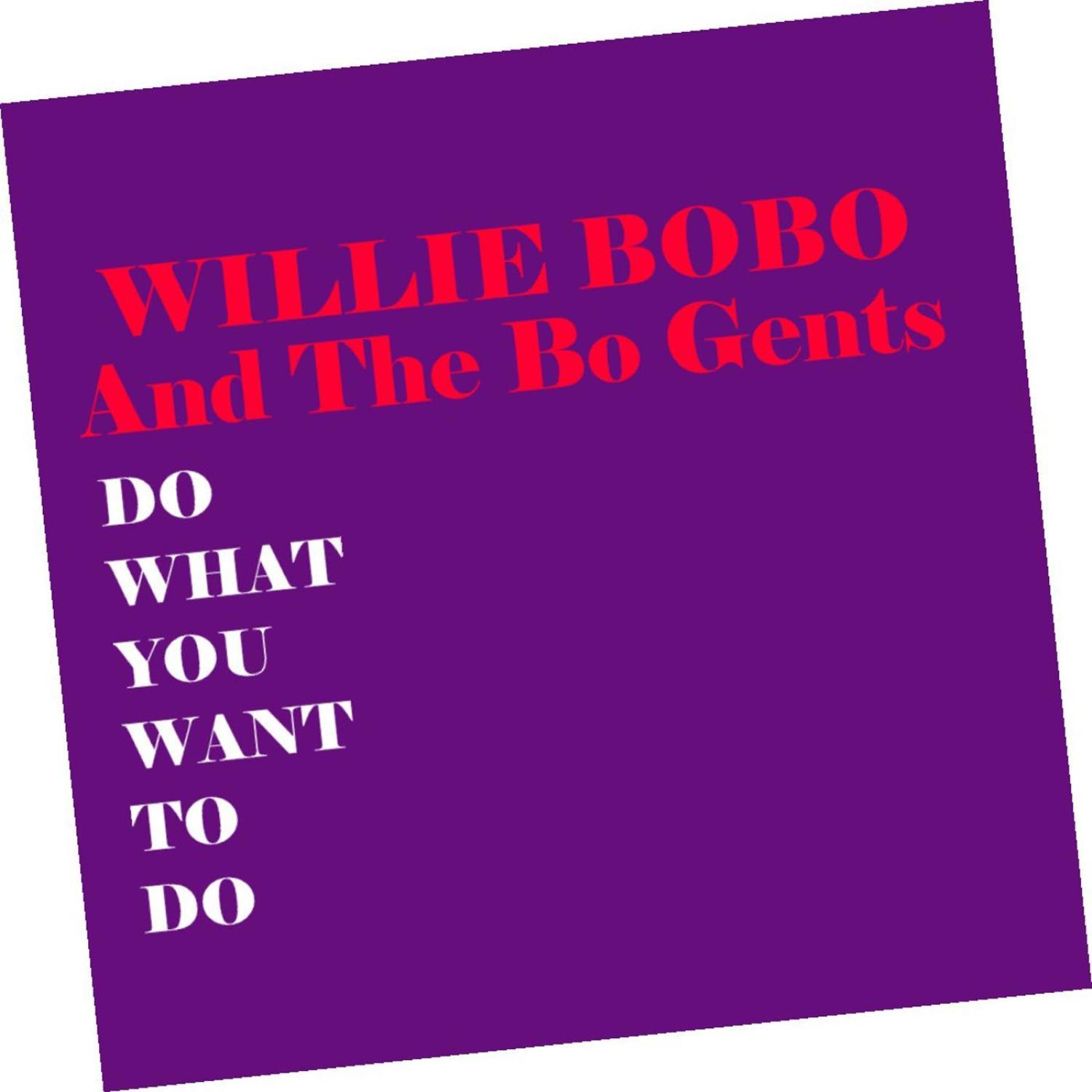 Do What You Want To Do