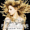 Fearless (Platinum Edition)专辑
