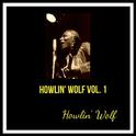 Howlin' Wolf, Vol. 1专辑