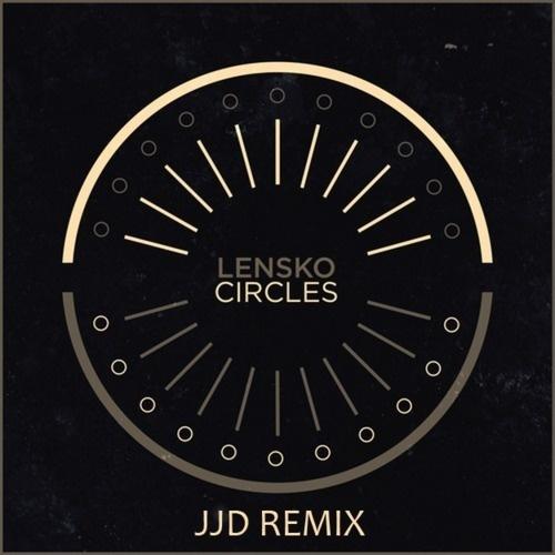 Circles (JJD Remix)