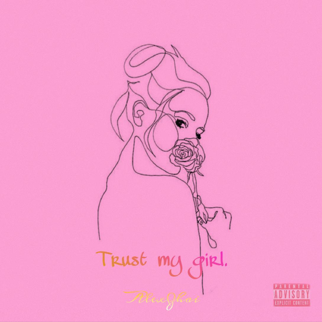 Trust My Girl