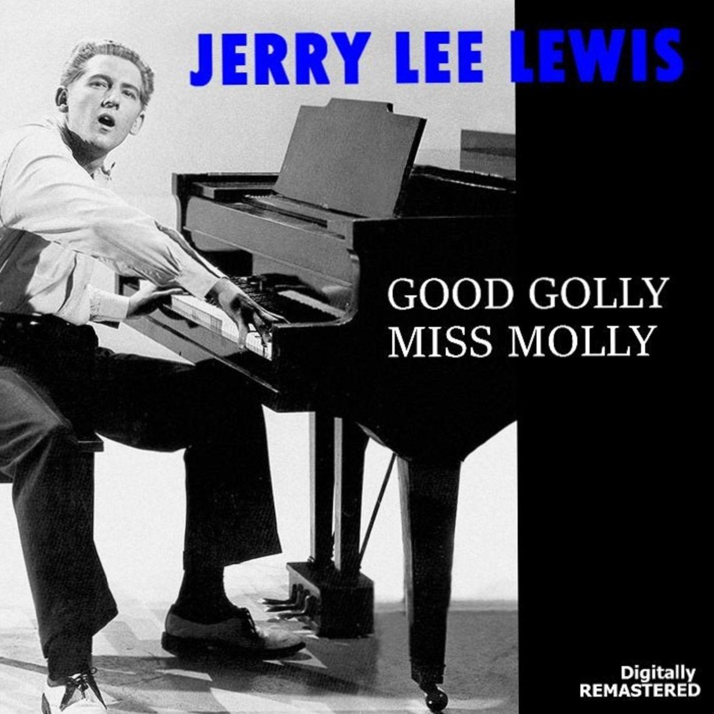 Good Golly Miss Molly (Remastered)