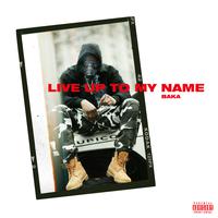 Baka Not Nice - Live Up To My Name