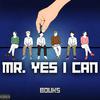 Bouks - Mr. Yes I Can
