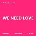 We Need Love专辑