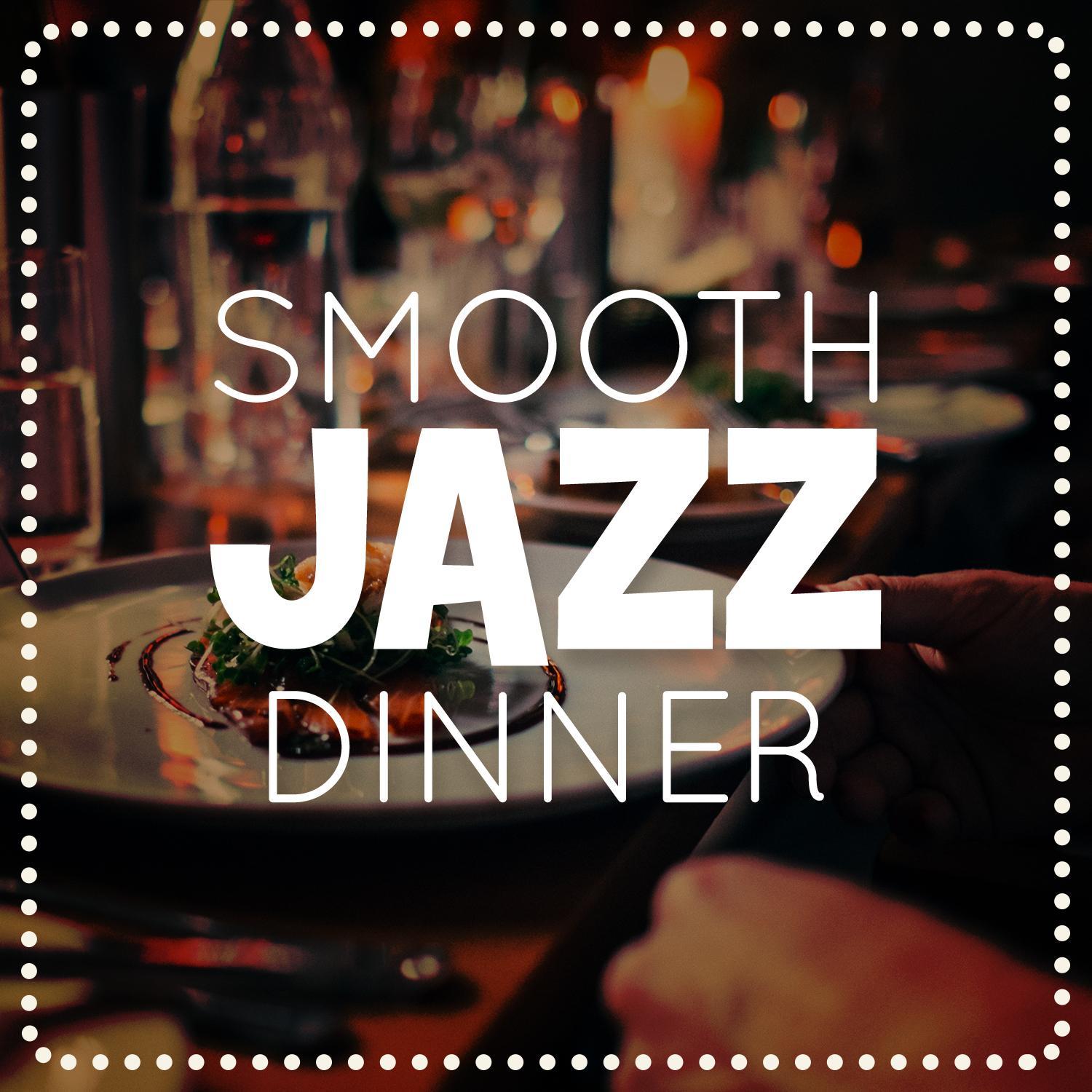 Smooth Jazz Dinner