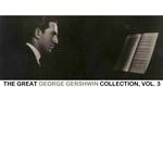 The Great George Gershwin Collection, Vol. 3专辑