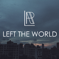 Left The World