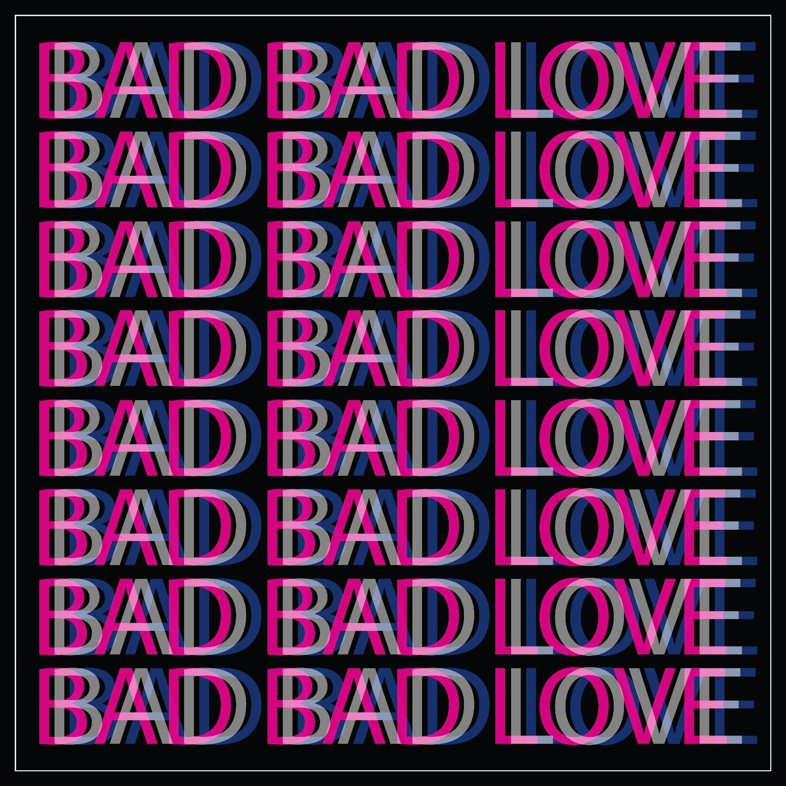 Bad Bad Love专辑