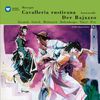 Chor der Städtischen Oper Berlin - CAVALLERIA RUSTICANA · Oper in 1 Aufzug · Auszüge in deutscher Sprache:- Intermezzo Sinfonico