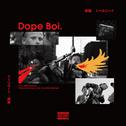 Dope Boi专辑