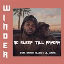 No Sleep 'Till Payday (feat. Bryson Tiller & Lil Wayne)