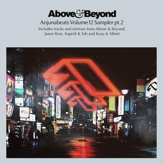 Anjunabeats Volume 12 Sampler pt. 2专辑