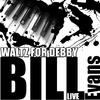 Waltz for Debby (Take 2) [Live]