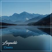 #17 Loopable Classics for Meditation and Yoga