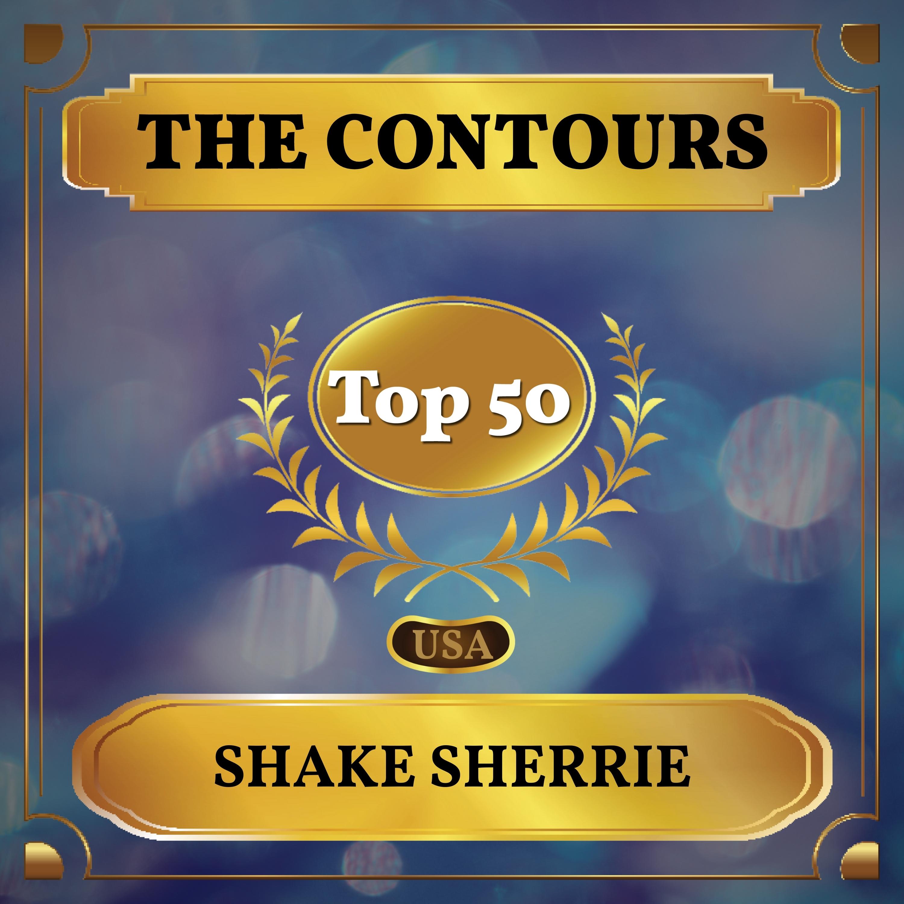 Shake Sherrie (Billboard Hot 100 - No 43)