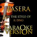 Passera (In the Style of Il Divo) [Karaoke Version] - Single