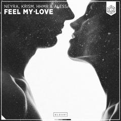 Feel My Love