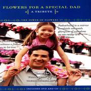 Flowers For A Special Dad - The Power Of Flowers 21