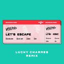 Let's Escape (Lucky Charmes Remix) 专辑