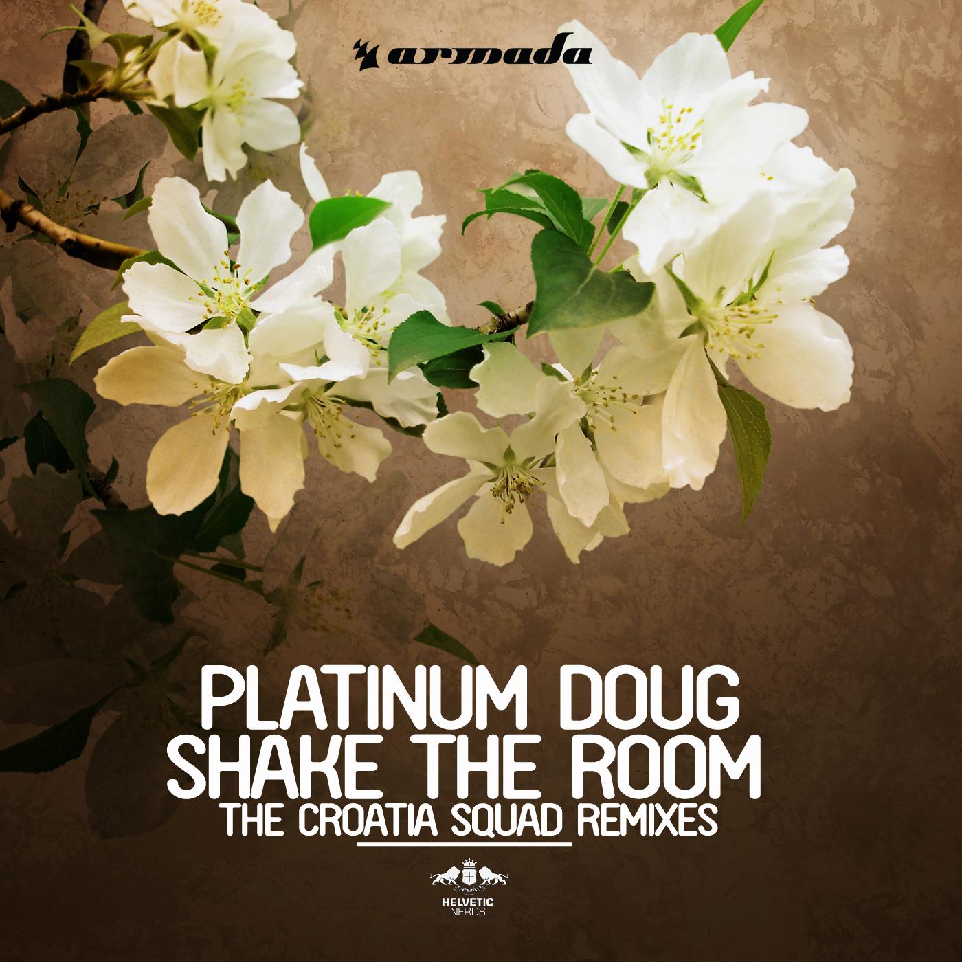 Shake The Room (The Croatia Squad Remix)专辑