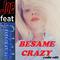Besame Crazy (Radio Edit)专辑