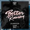 Erlandsson - Better Runaway (Erlandsson Remix)