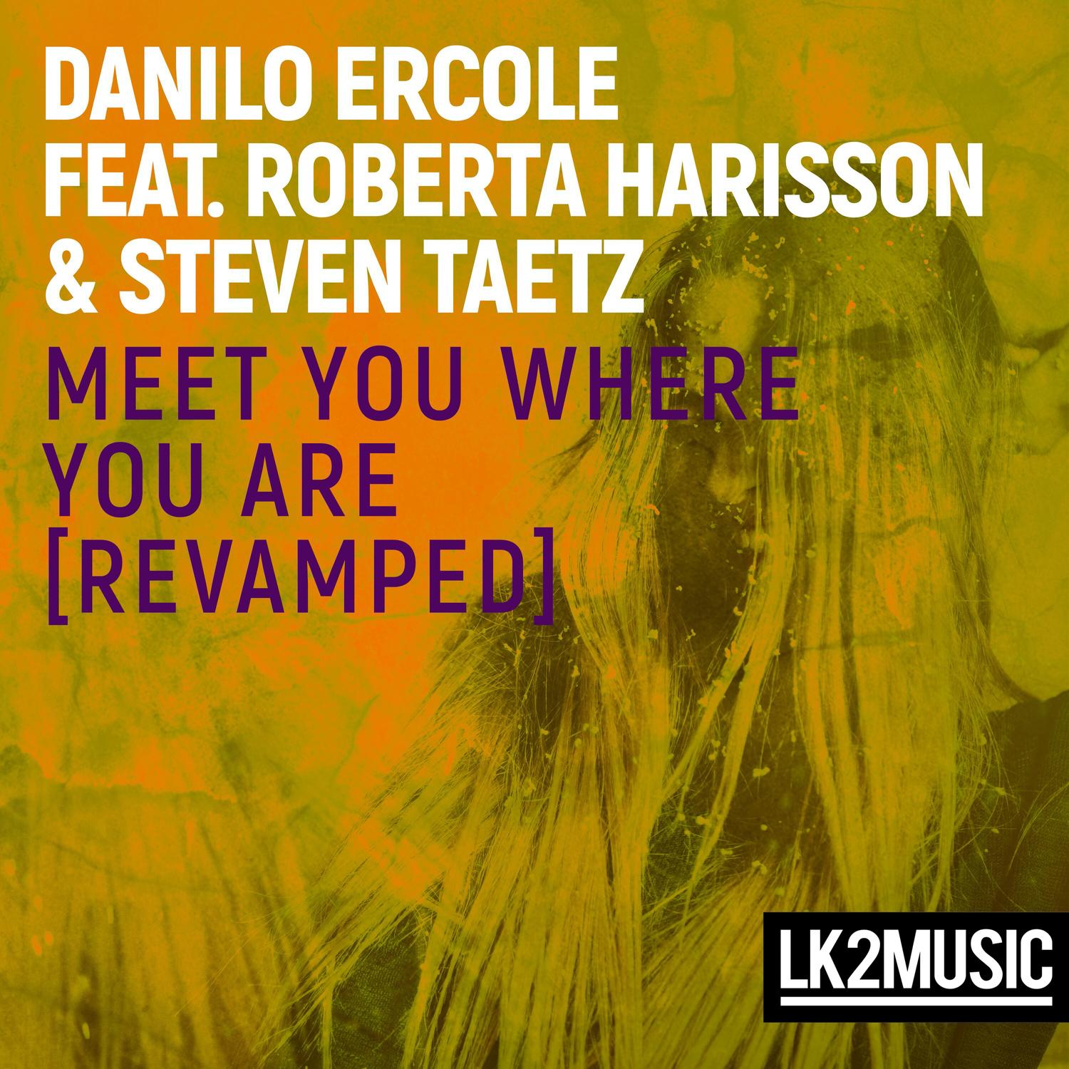 Meet You Where You Are (Revamped Club Edit)