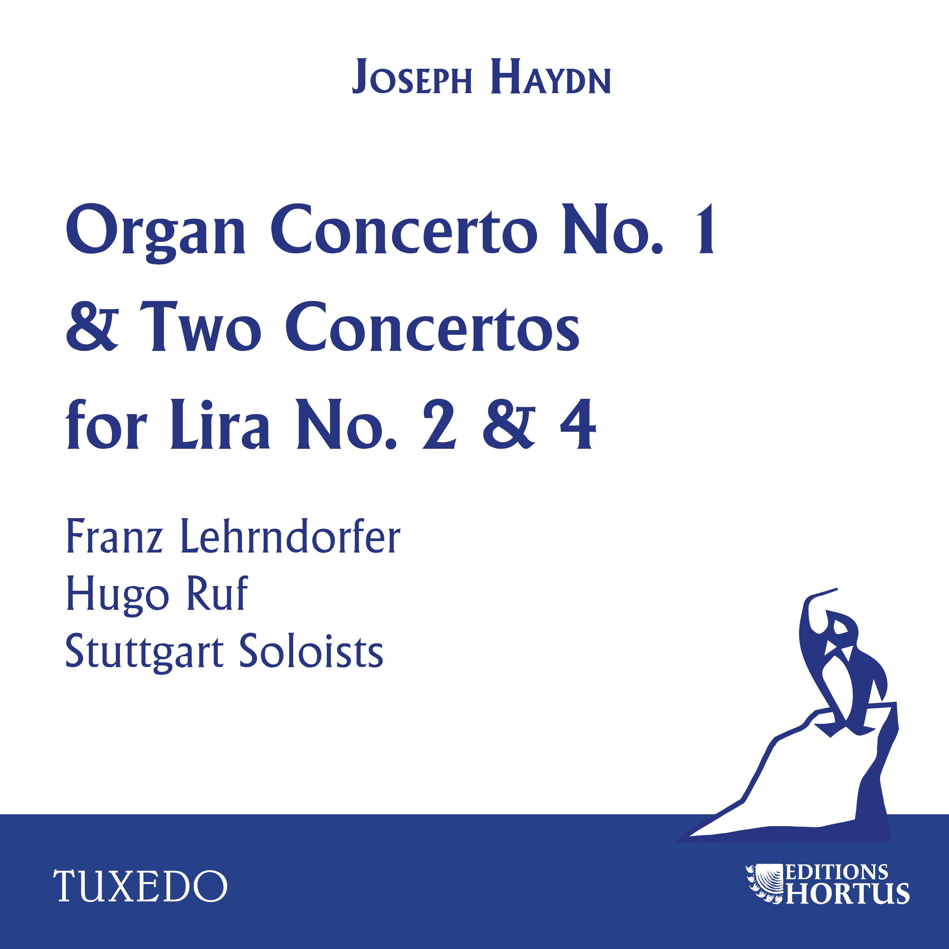 Haydn: Organ Concerto No. 1 & Two Concertos for Lira No. 2 & 4